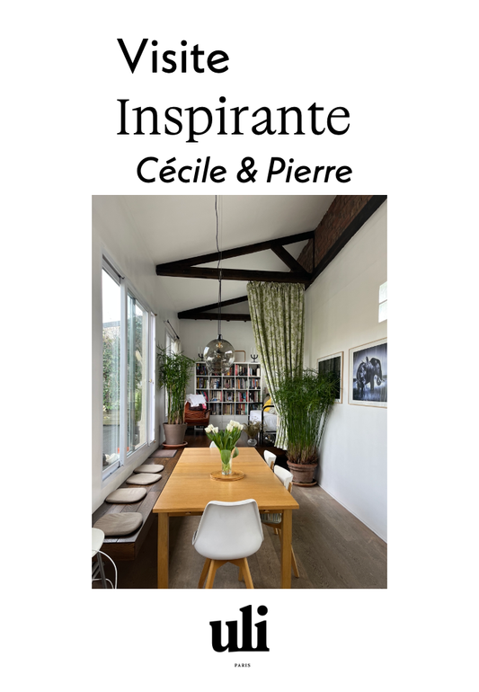 Visite inspirante chez Cécile & Pierre